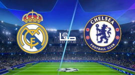 مشاهدة مباراة ريال مدريد ضد تشيلسي بث مباشر اليوم الثلاثاء 12-4-2022