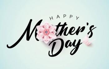 رسائل تهنئة عيد الأم 2023 mother’s Day