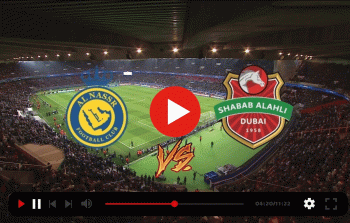 مباراة النصر وشباب الاهلي  .. النصر في ابطال اسيا يلاشوت