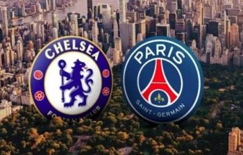 موعد مباراة تشيلسي وباريس سان جيرمان