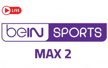 تردد beIN Sports Max 2 الجديد 2026 على نايل سات وعرب سات